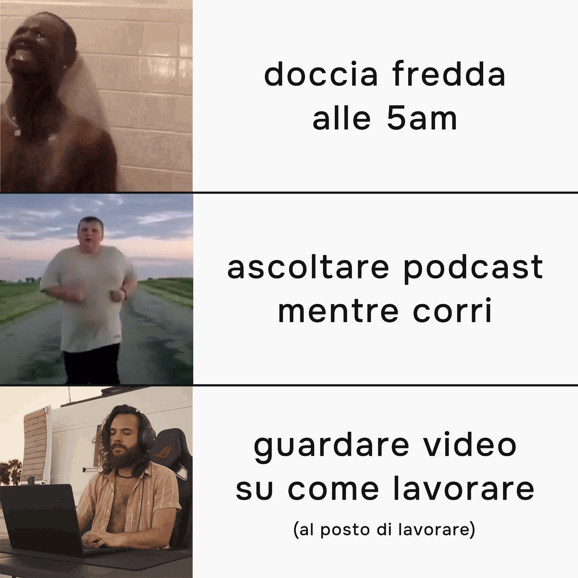 Produttività falsa: docce fredde, podcast mentre corri, guardare video su come lavorare